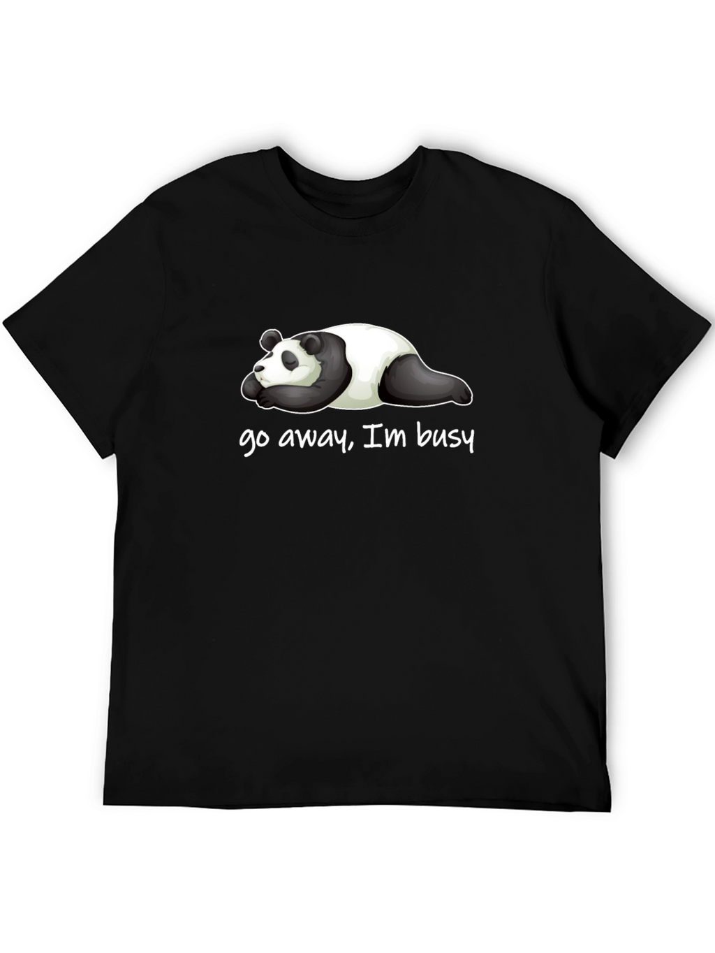 Lazy Panda T-Shirt - Go Away Im Busy
