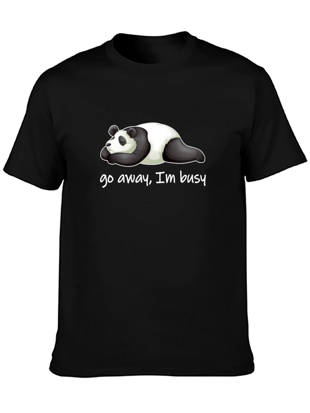 Lazy Panda T-Shirt - Go Away Im Busy