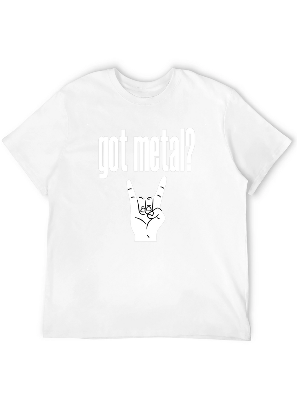 Got Metal? Black T-Shirt Rock Hand Heavy Music