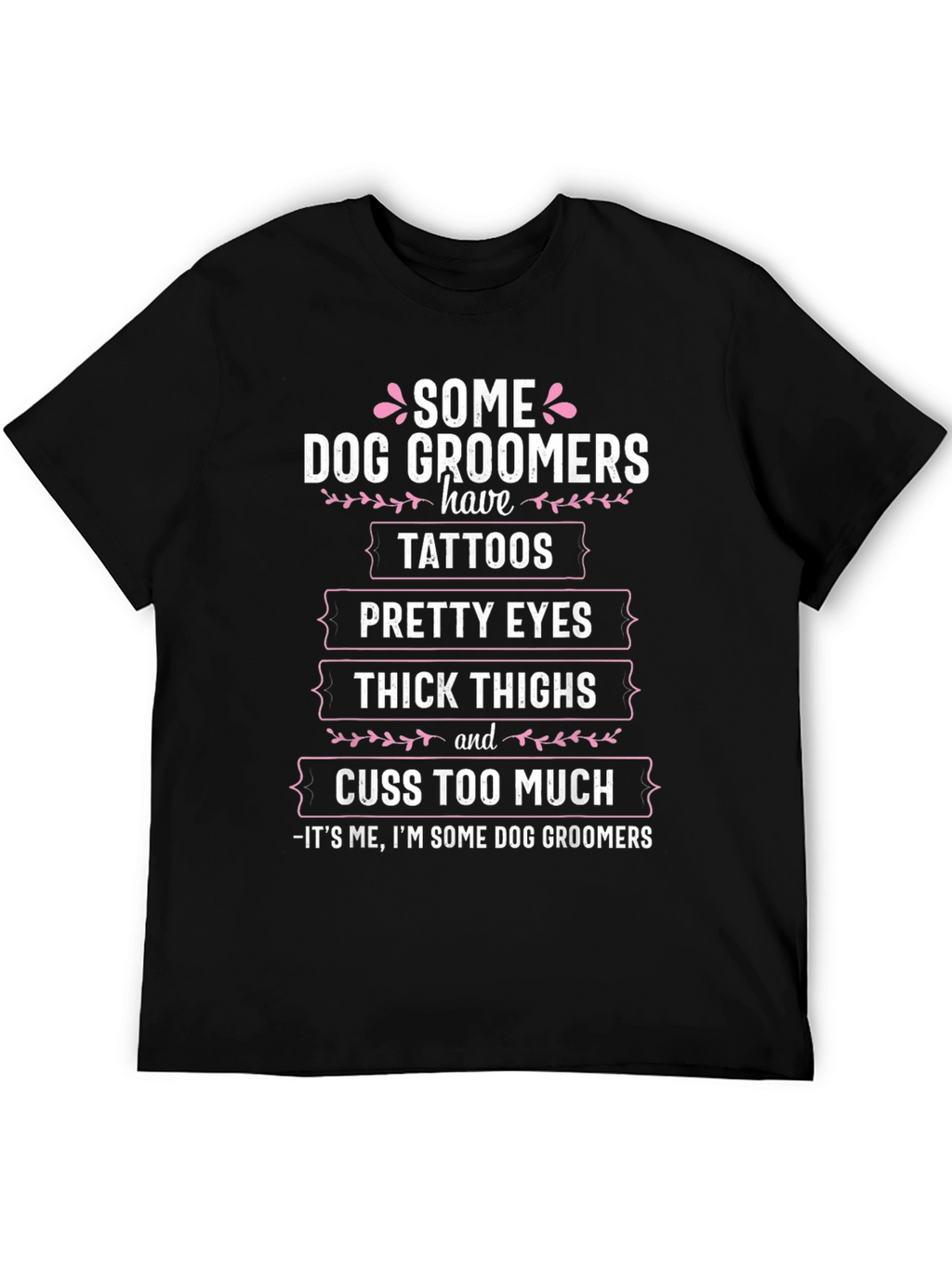 Dog Groomer Tattoo T-Shirt Funny Grooming Gift