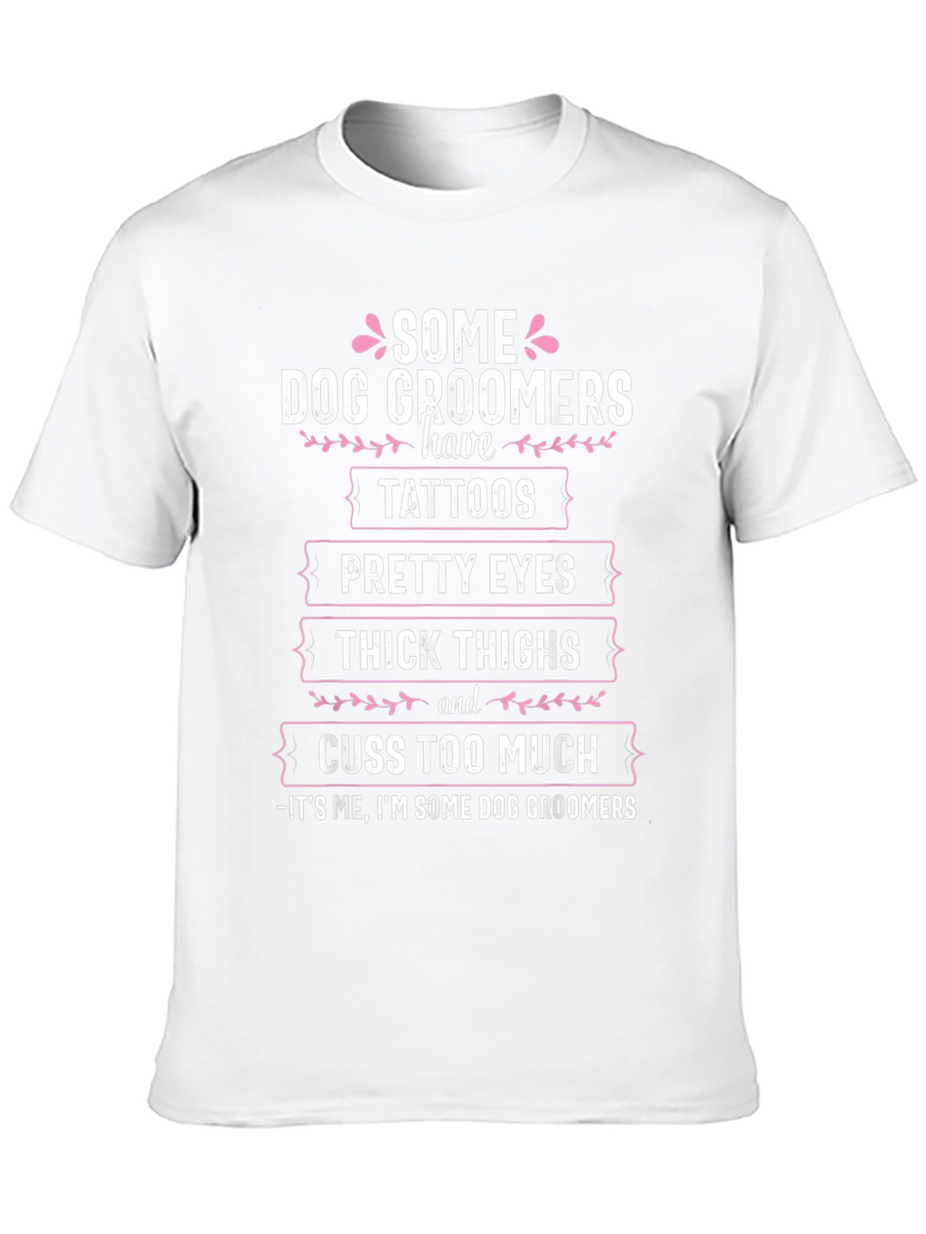 Dog Groomer Tattoo T-Shirt Funny Grooming Gift