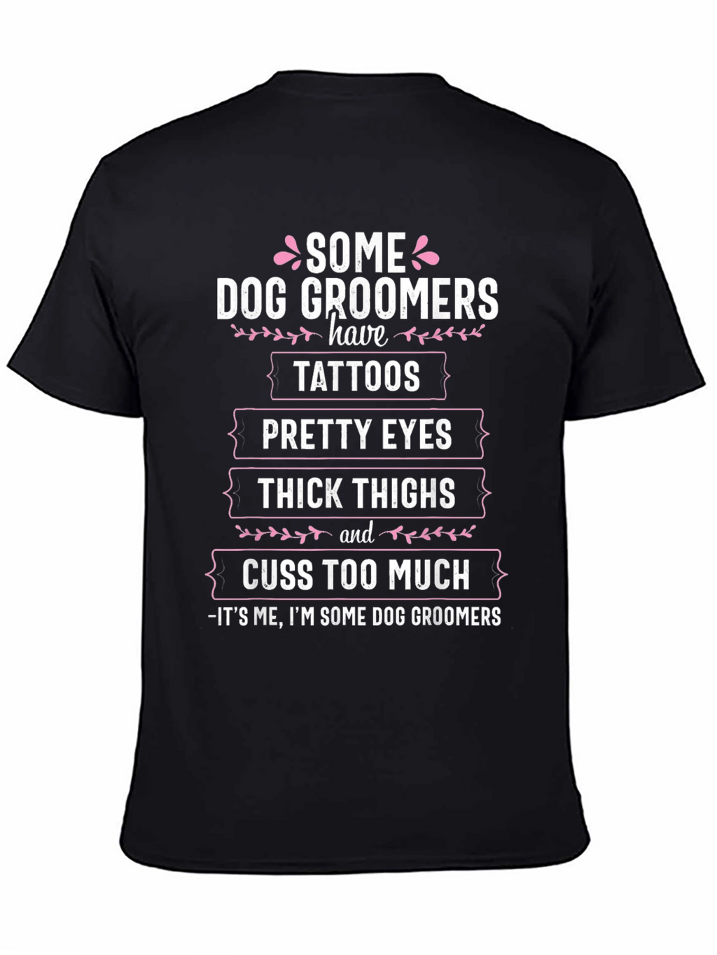 Dog Groomer Tattoo T-Shirt Funny Grooming Gift