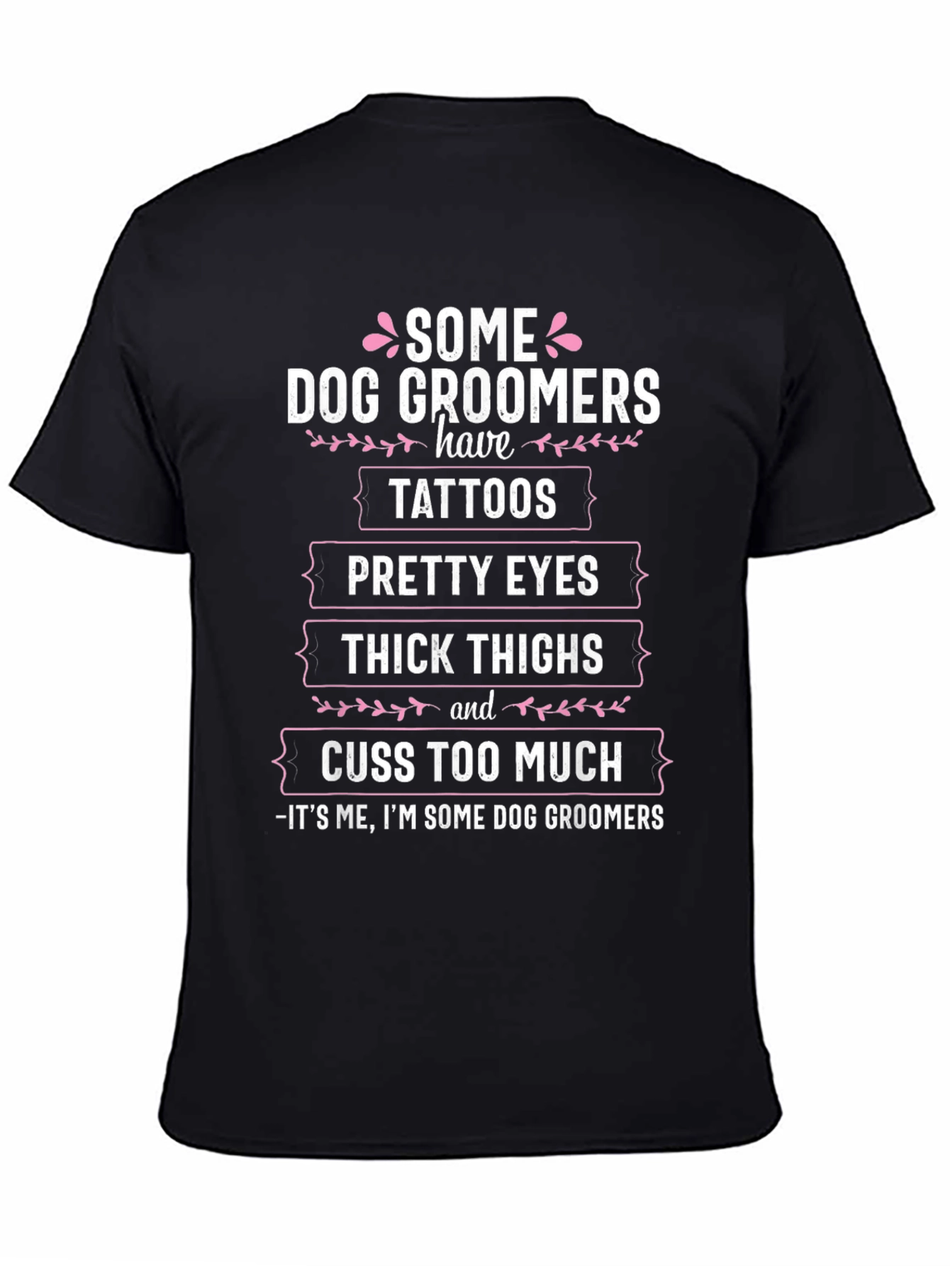 Dog Groomer Tattoo T-Shirt Funny Grooming Gift
