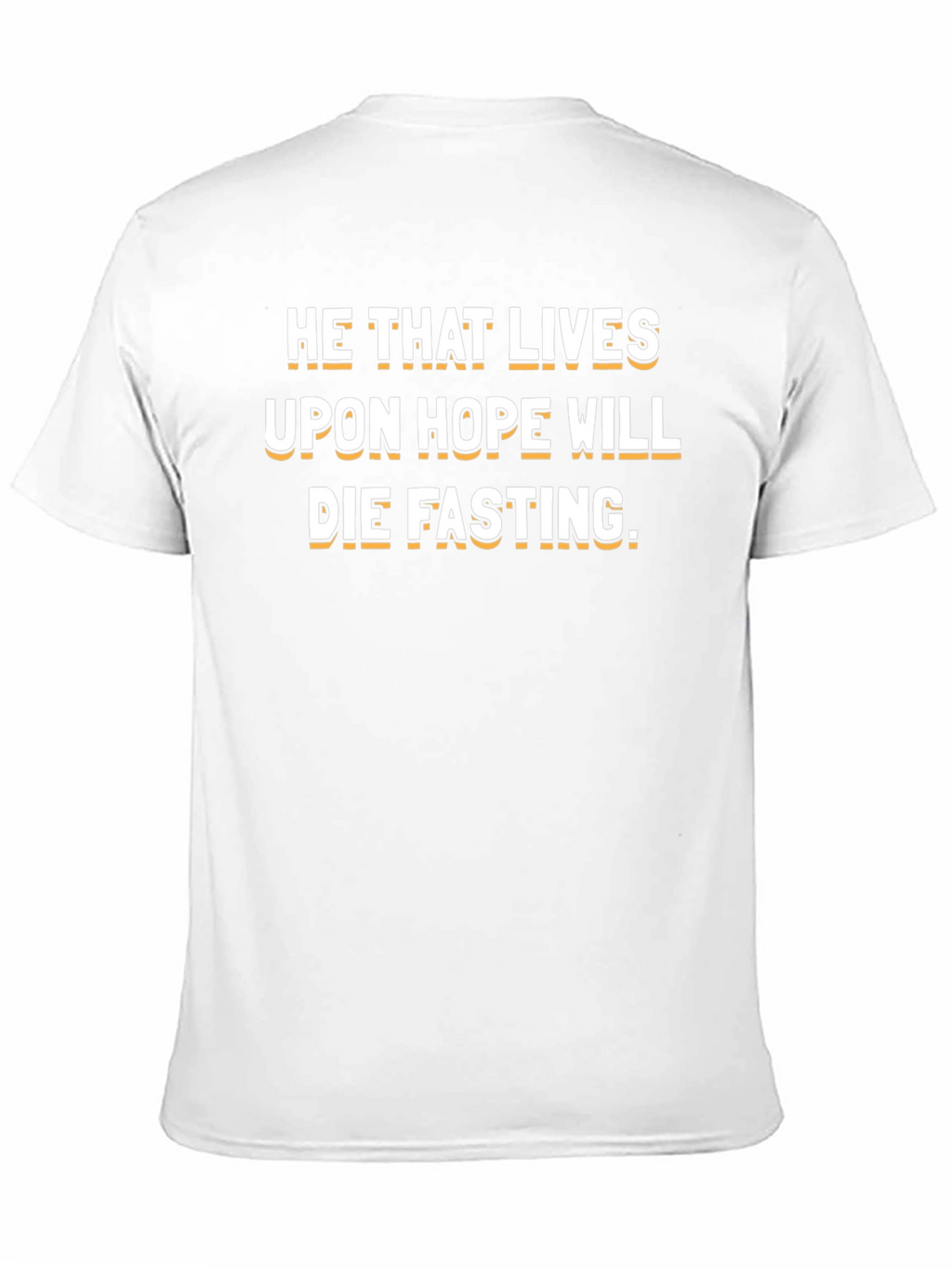 Hope Dies Fasting Graphic T-Shirt