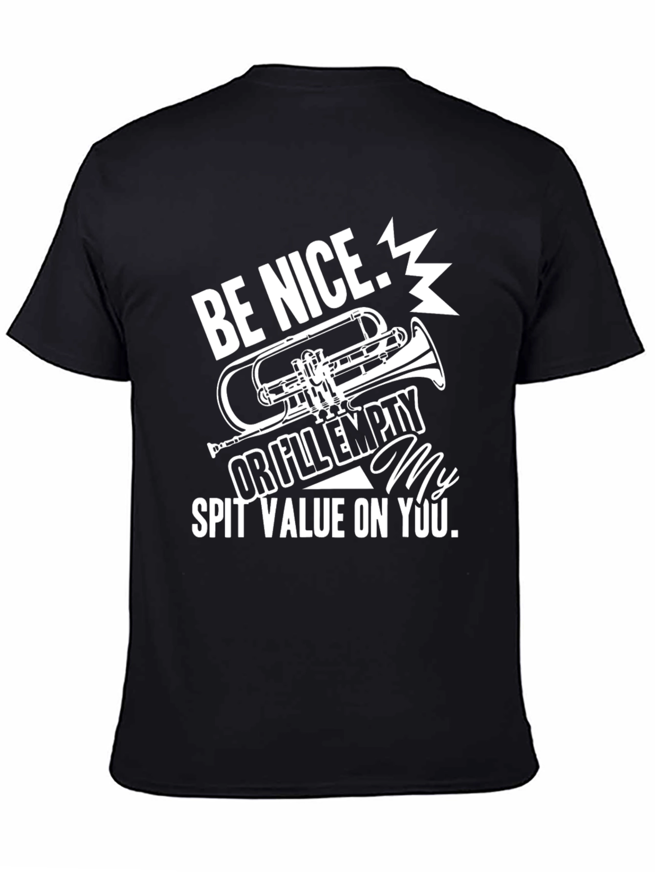 Be Nice T-Shirt: Trumpet Humor Tee for Musicians