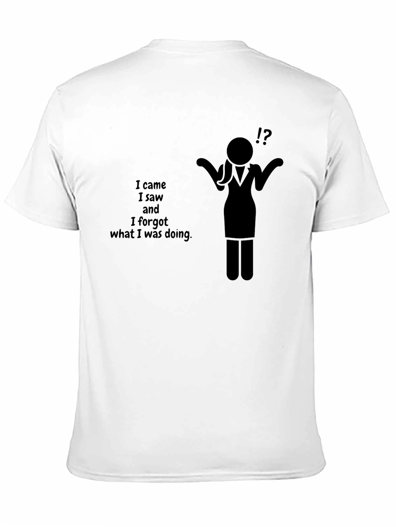 Funny I Forgot Black T-Shirt