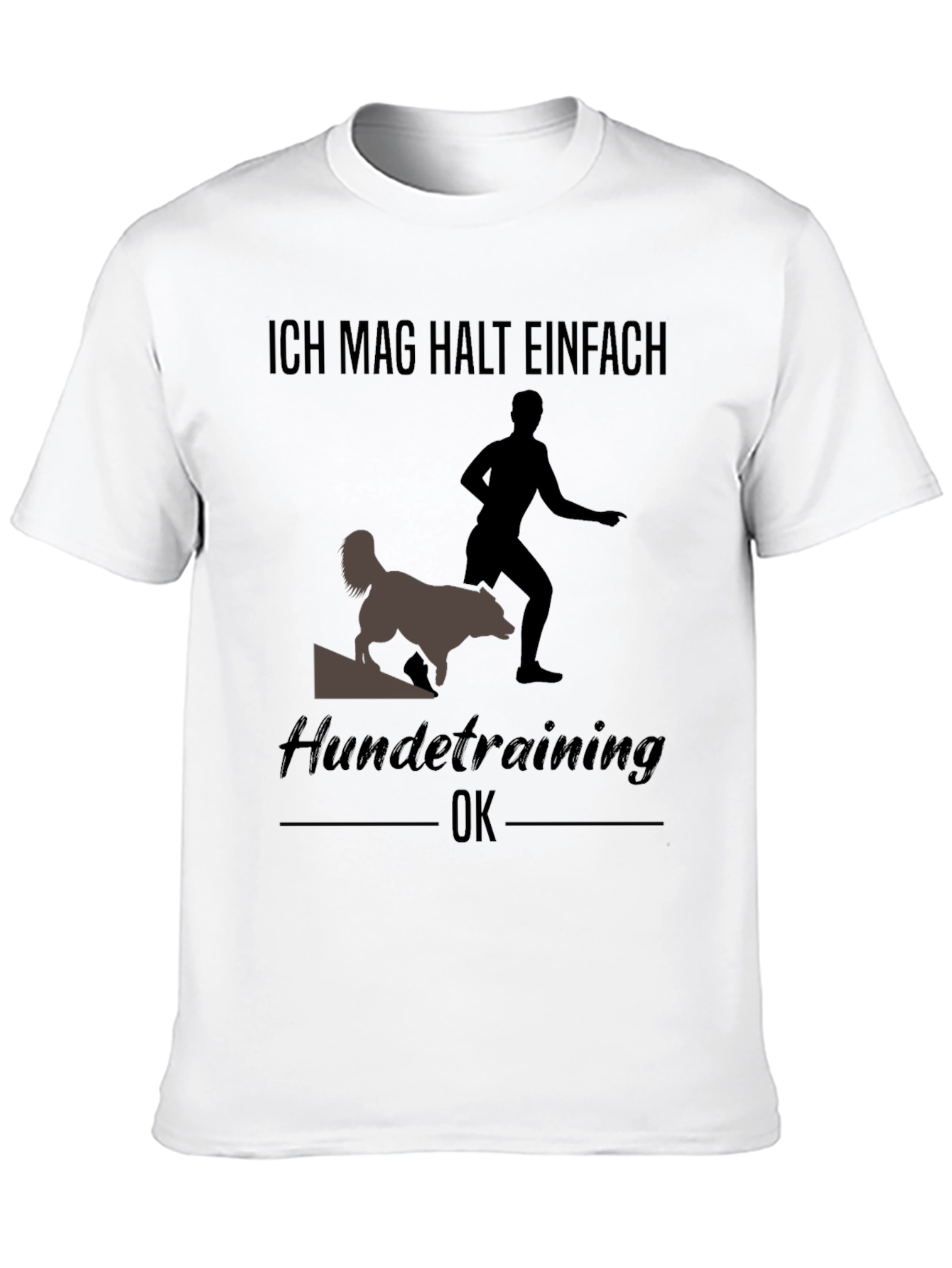 Dog Training T-Shirt - Ich mag halt einfach