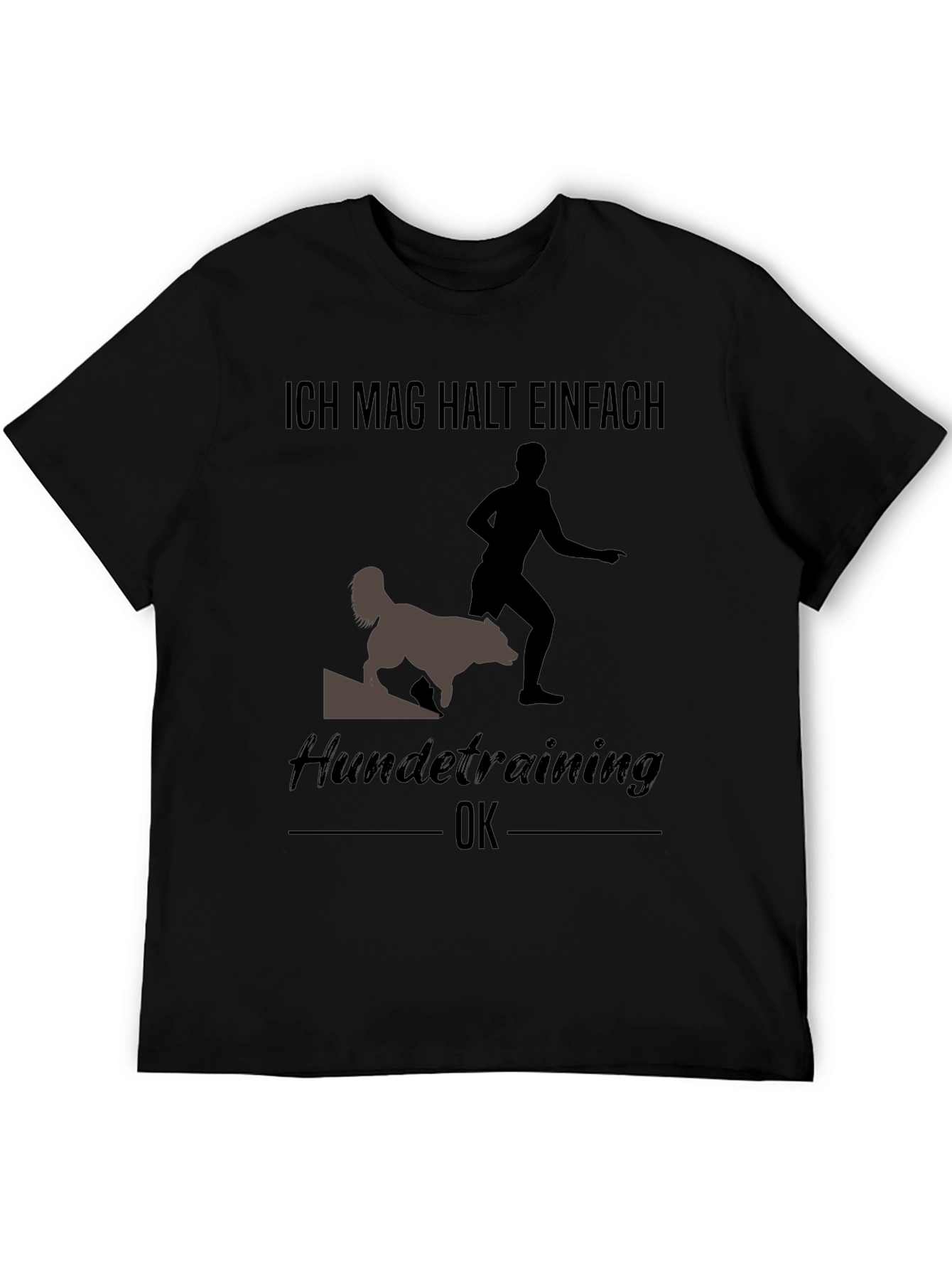 Dog Training T-Shirt - Ich mag halt einfach