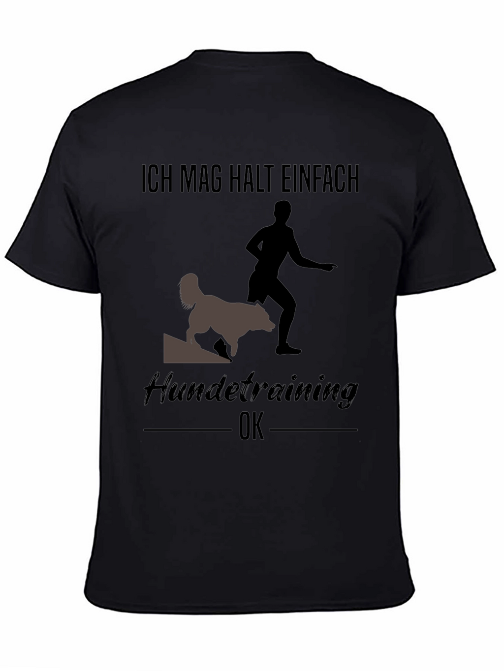 Dog Training T-Shirt - Ich mag halt einfach