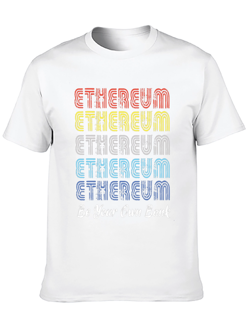 Ethereum Be Your Own Bank T-Shirt