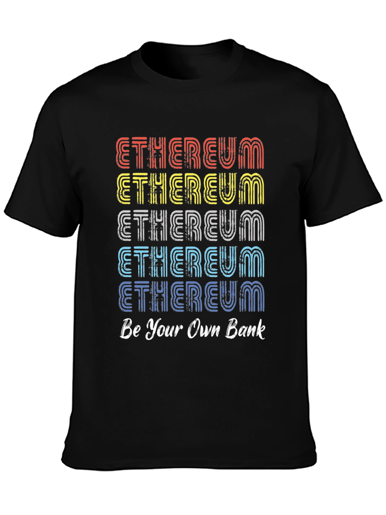 Ethereum Be Your Own Bank T-Shirt