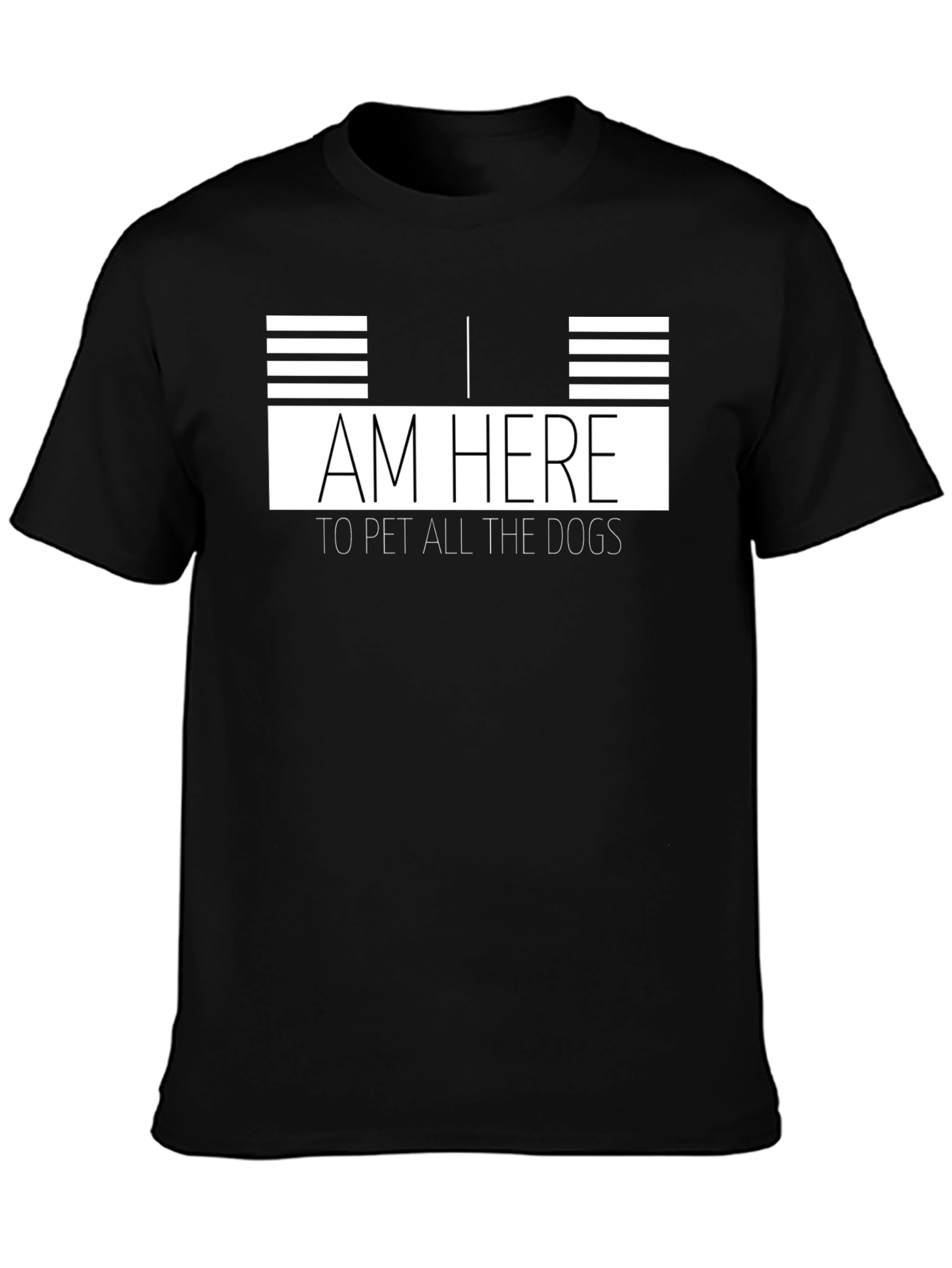 I Am Here to Pet All the Dogs Black T-Shirt