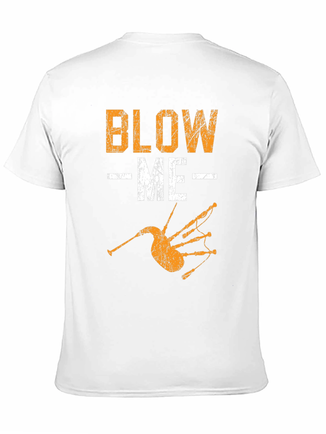 Blow Me T-Shirt Bagpipe Graphic Tee Novelty Design