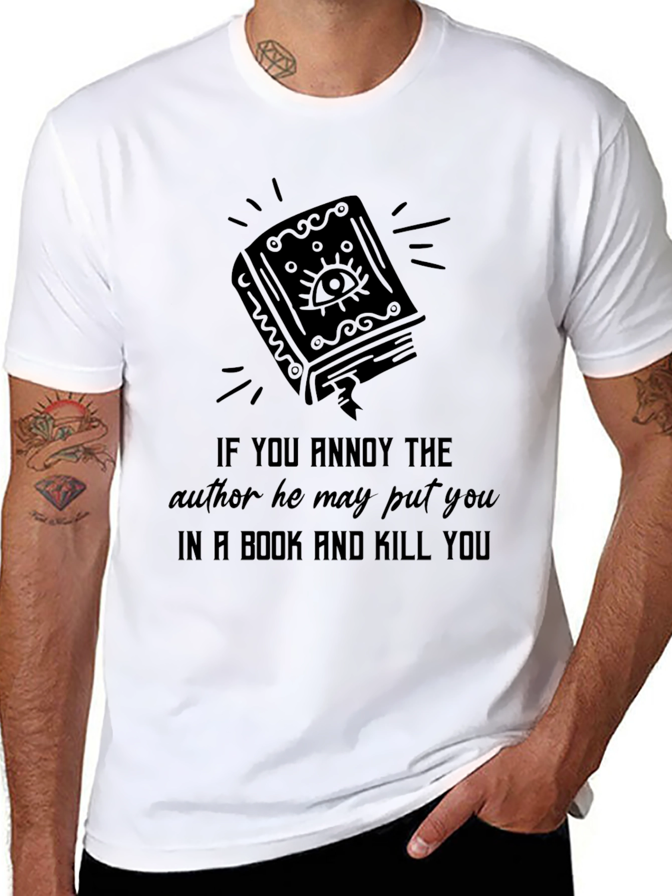 Annoy Author Book Kill You T-Shirt