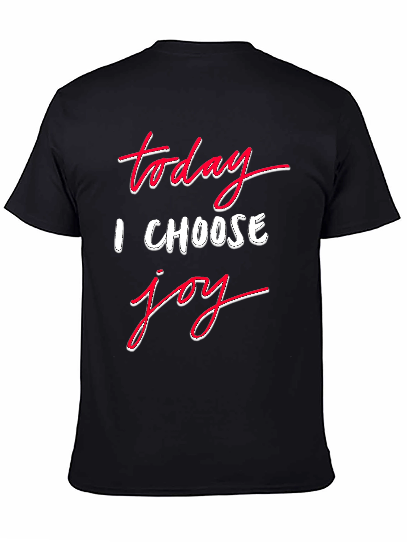 Today I Choose Joy Graphic T-Shirt
