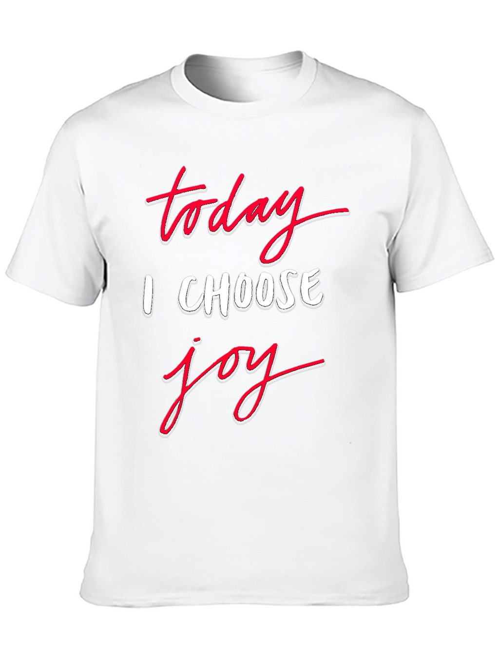 Today I Choose Joy Graphic T-Shirt