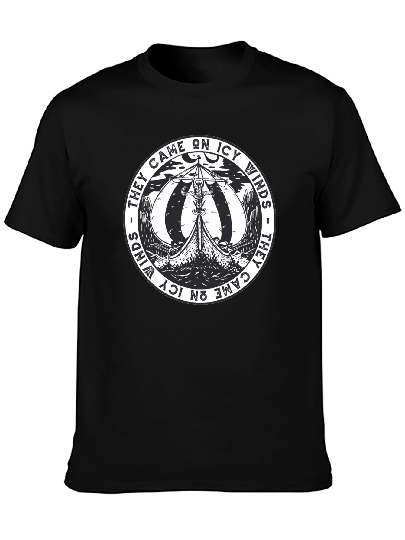 Viking Ship Black T-Shirt - They Came on Icy Winds