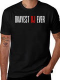 Okayest DJ Ever Graphic Tee - Black