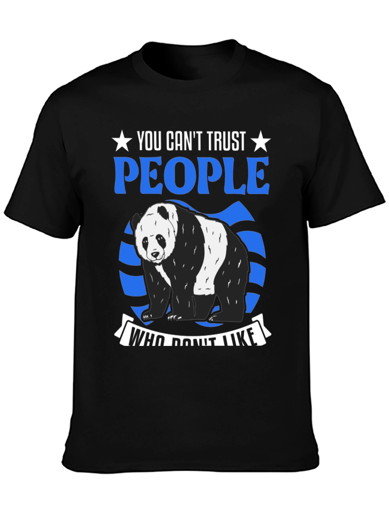 Trust No One Panda Graphic Tee