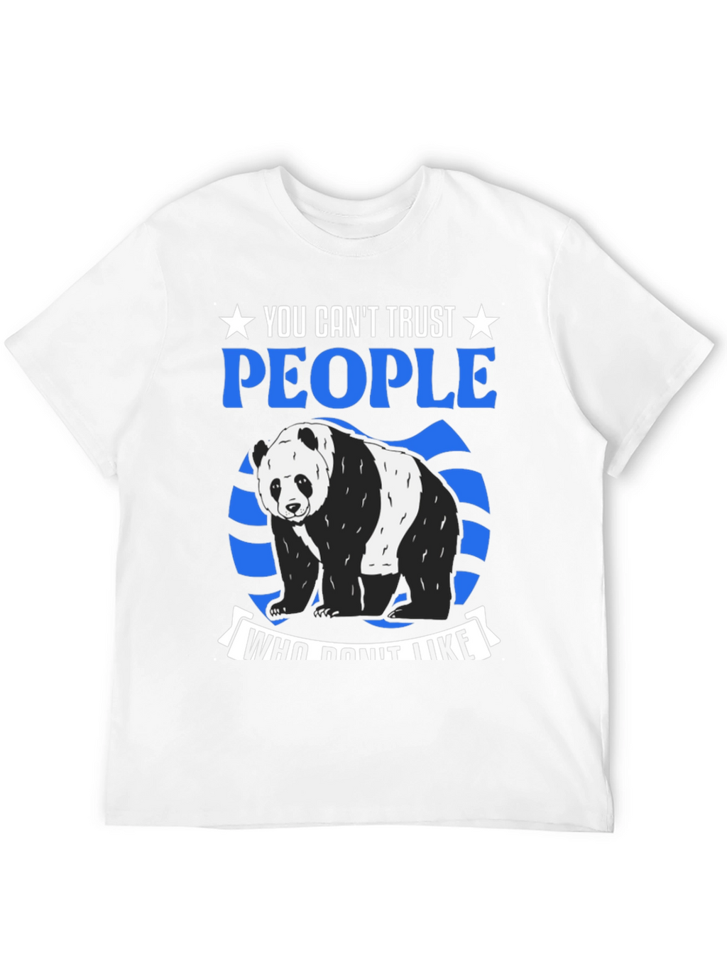 Trust No One Panda Graphic Tee