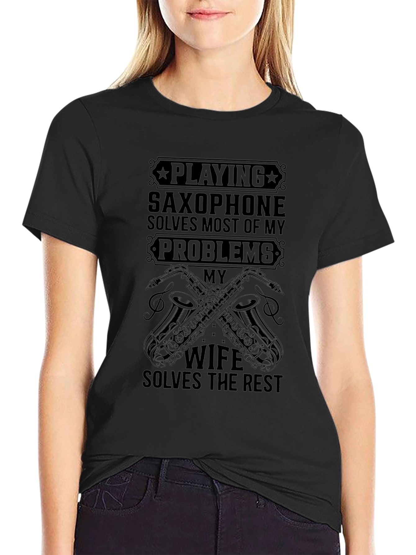 Saxophone Player T-Shirt - Wife Solves Rest