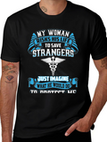 My Woman Risks His Life T-Shirt