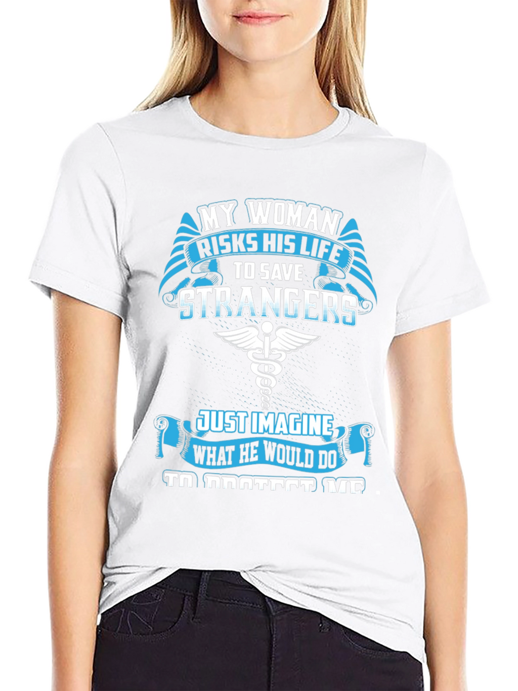 My Woman Risks His Life T-Shirt