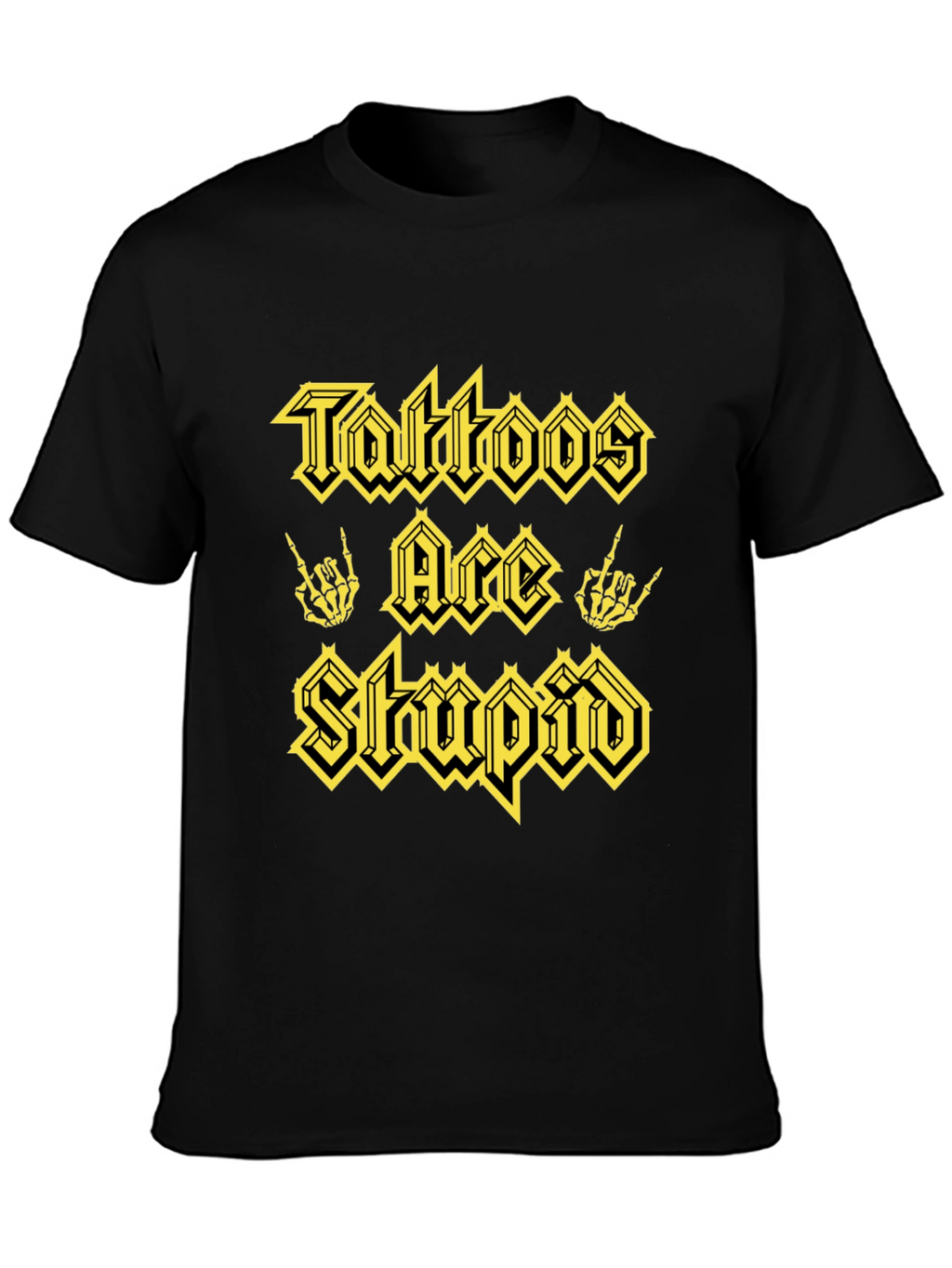 Tattoos Are Stupid Graphic Tee - Black