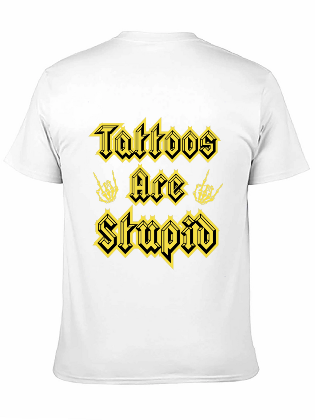 Tattoos Are Stupid Graphic Tee - Black