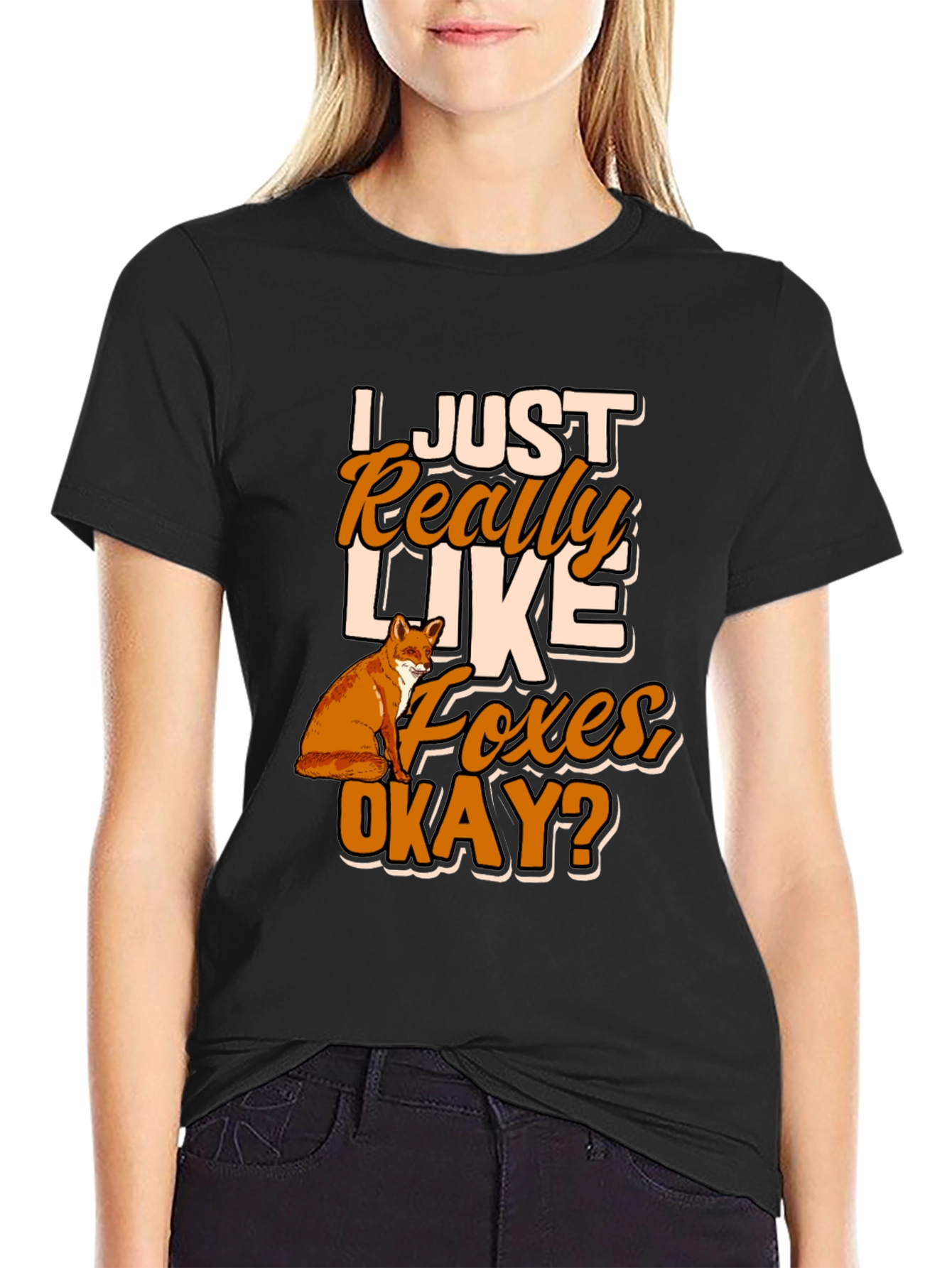 I Just Really Like Foxes Okay? T-Shirt