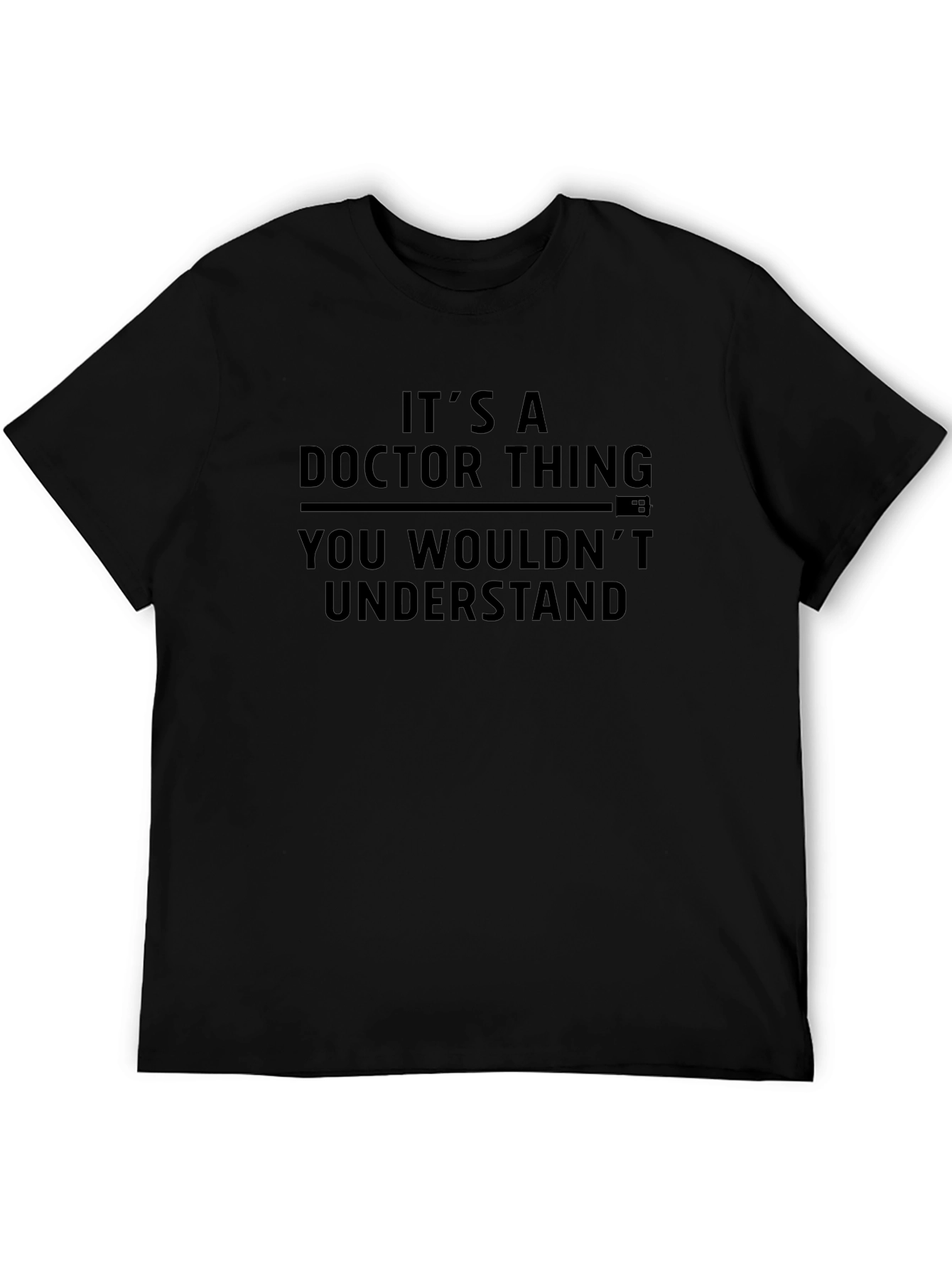 Its a Doctor Thing T-Shirt