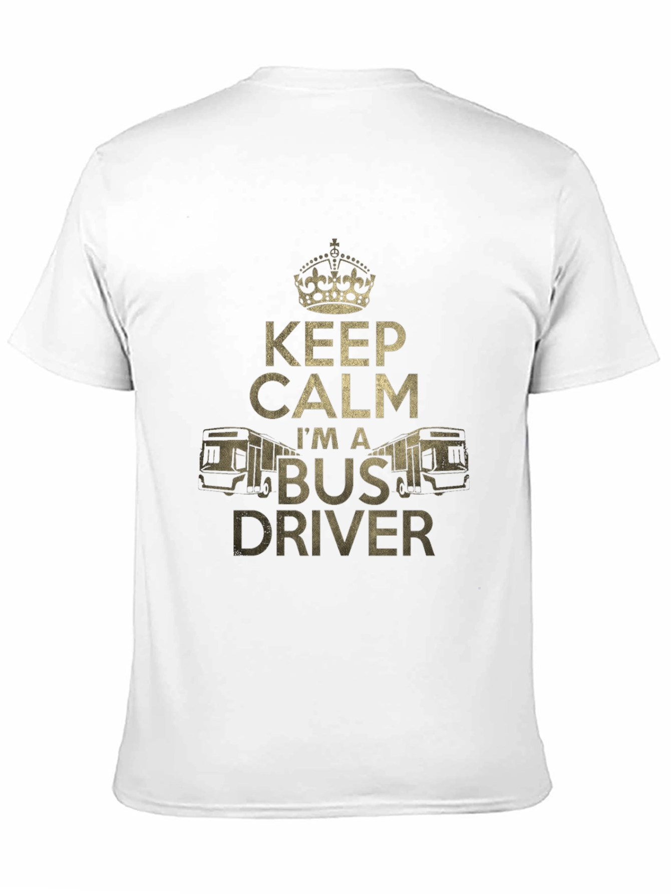 Keep Calm Im a Bus Driver T-Shirt