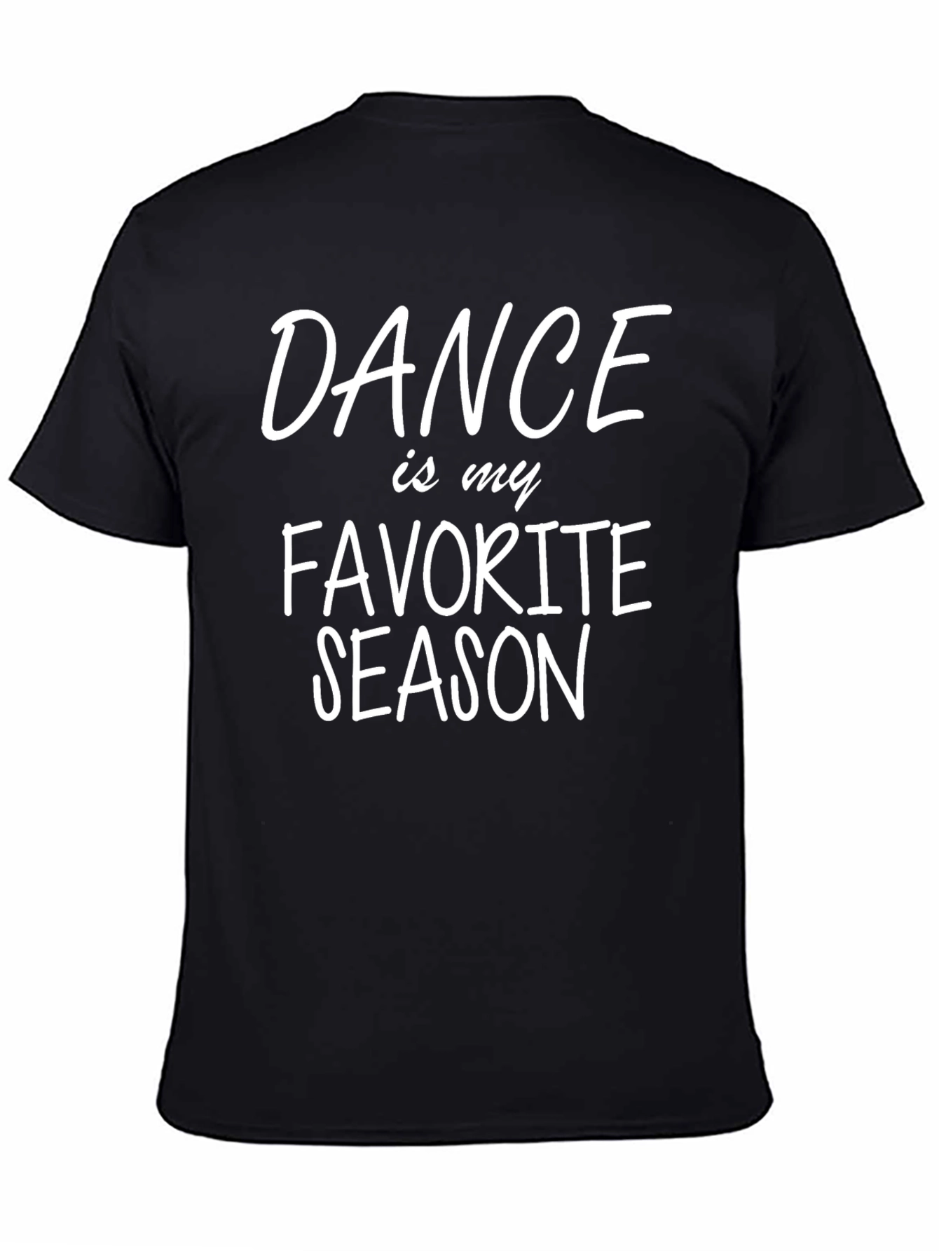 Dance is my Favorite Season Graphic Tee