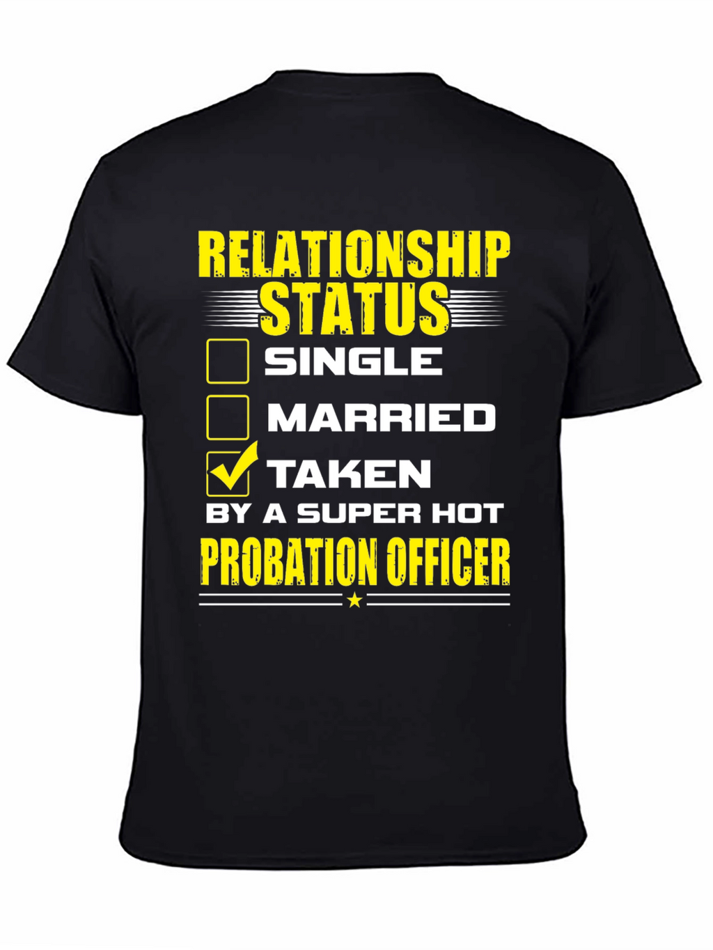 Probation Officer Relationship Status T-Shirt