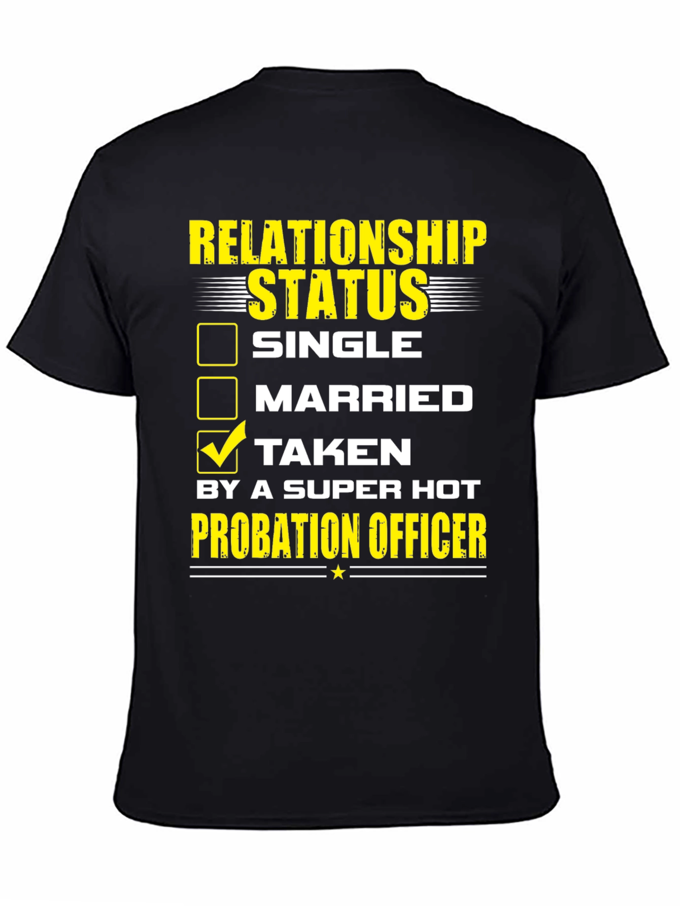 Probation Officer Relationship Status T-Shirt