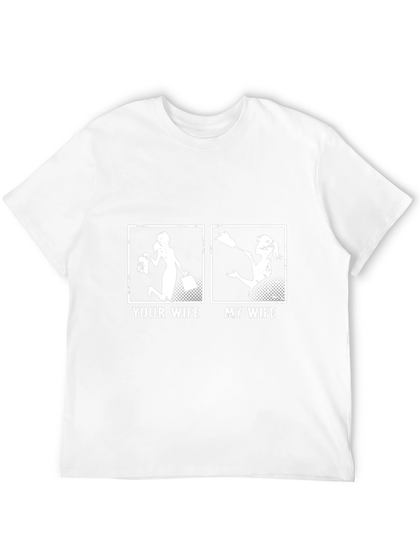 Your Wife vs. My Wife T-Shirt