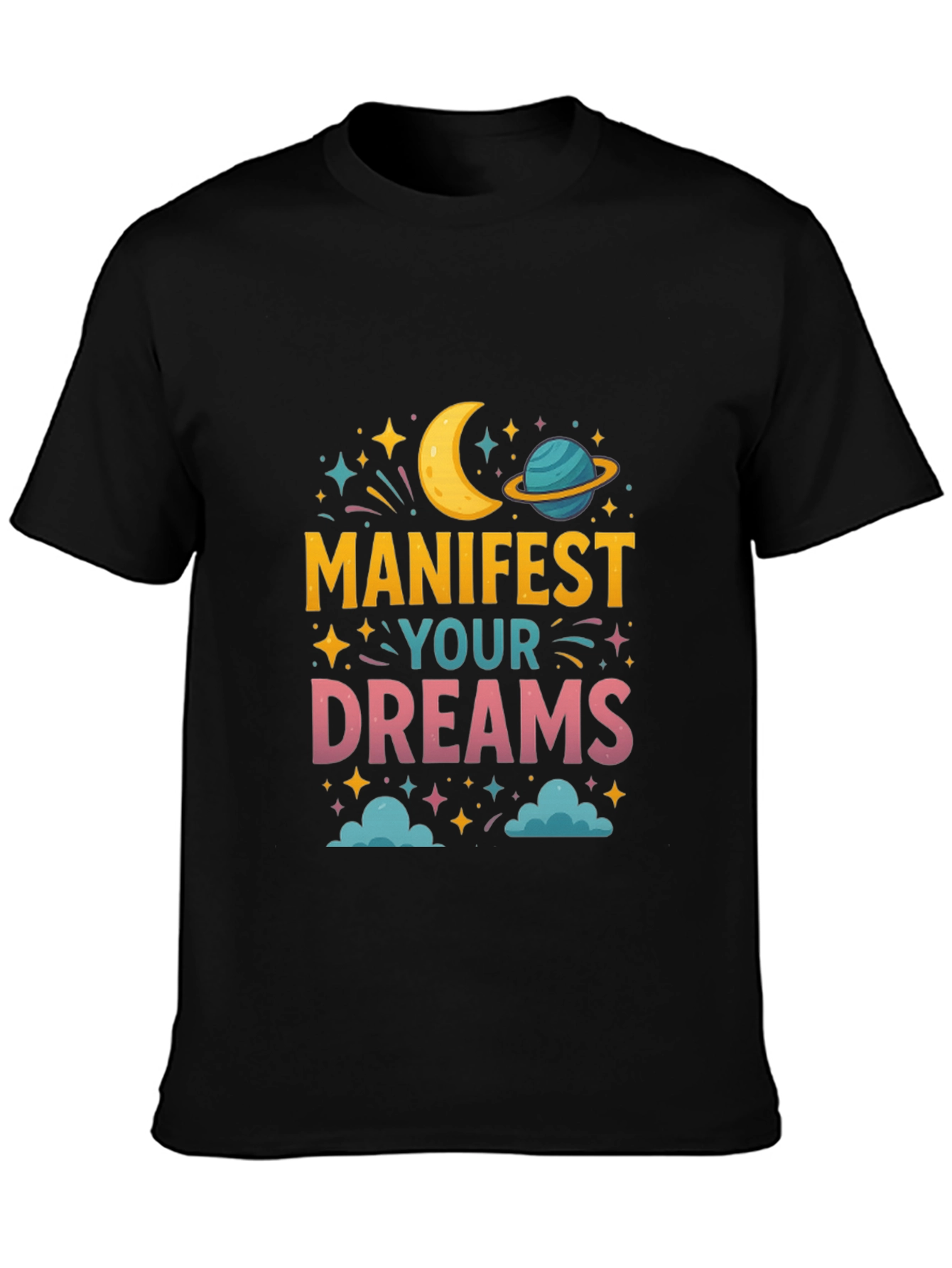 Manifest Your Dreams Graphic Tee