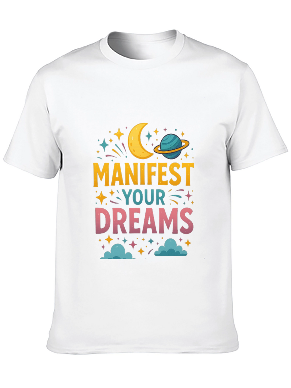 Manifest Your Dreams Graphic Tee