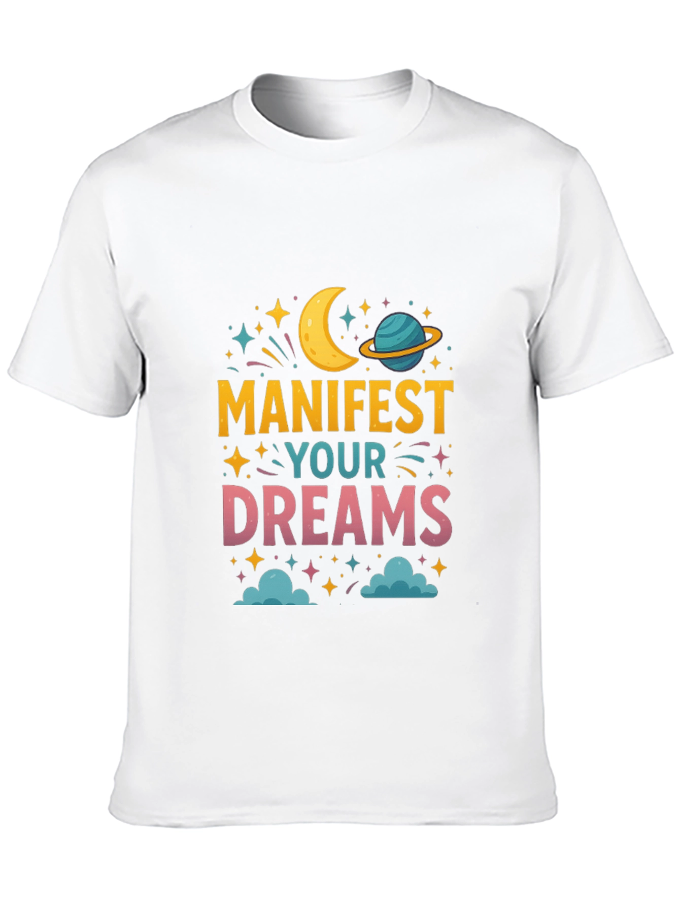 Manifest Your Dreams Graphic Tee