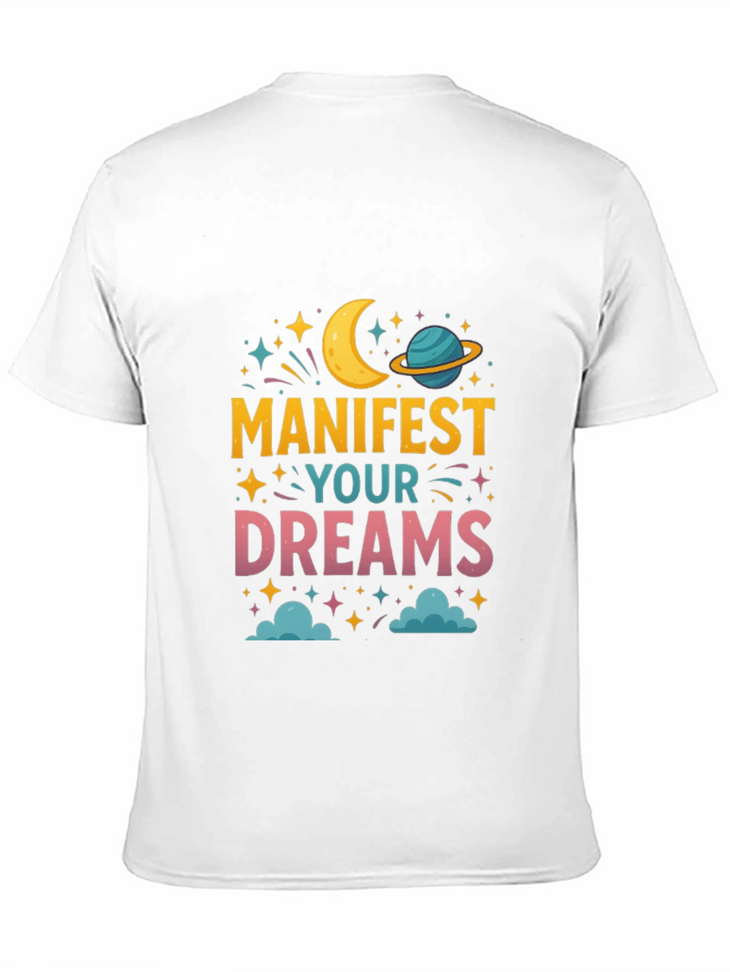 Manifest Your Dreams Graphic Tee