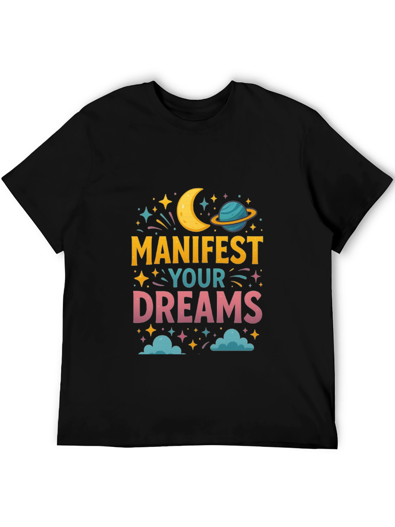 Manifest Your Dreams Graphic Tee