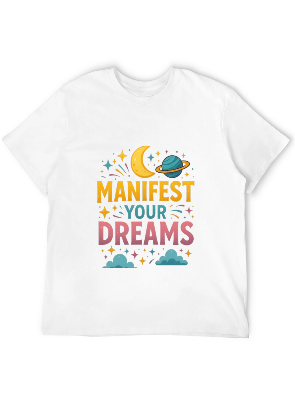 Manifest Your Dreams Graphic Tee