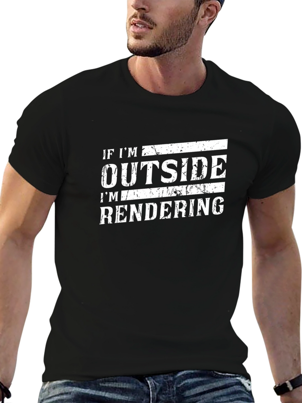 If Im Outside Im Rendering Funny Black T-Shirt