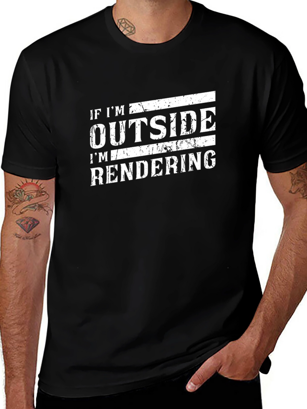 If Im Outside Im Rendering Funny Black T-Shirt