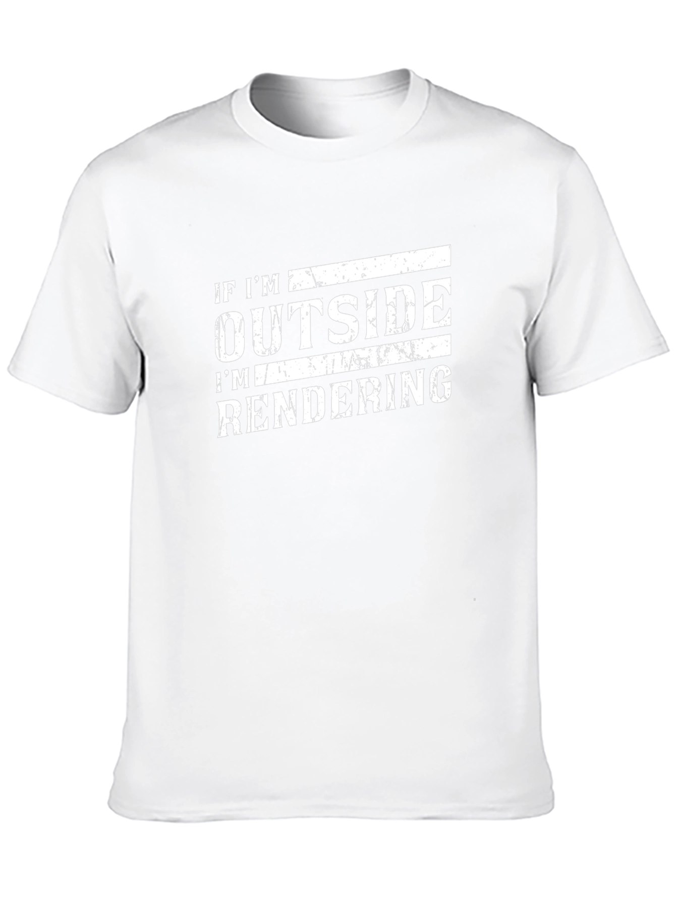 If Im Outside Im Rendering Funny Black T-Shirt