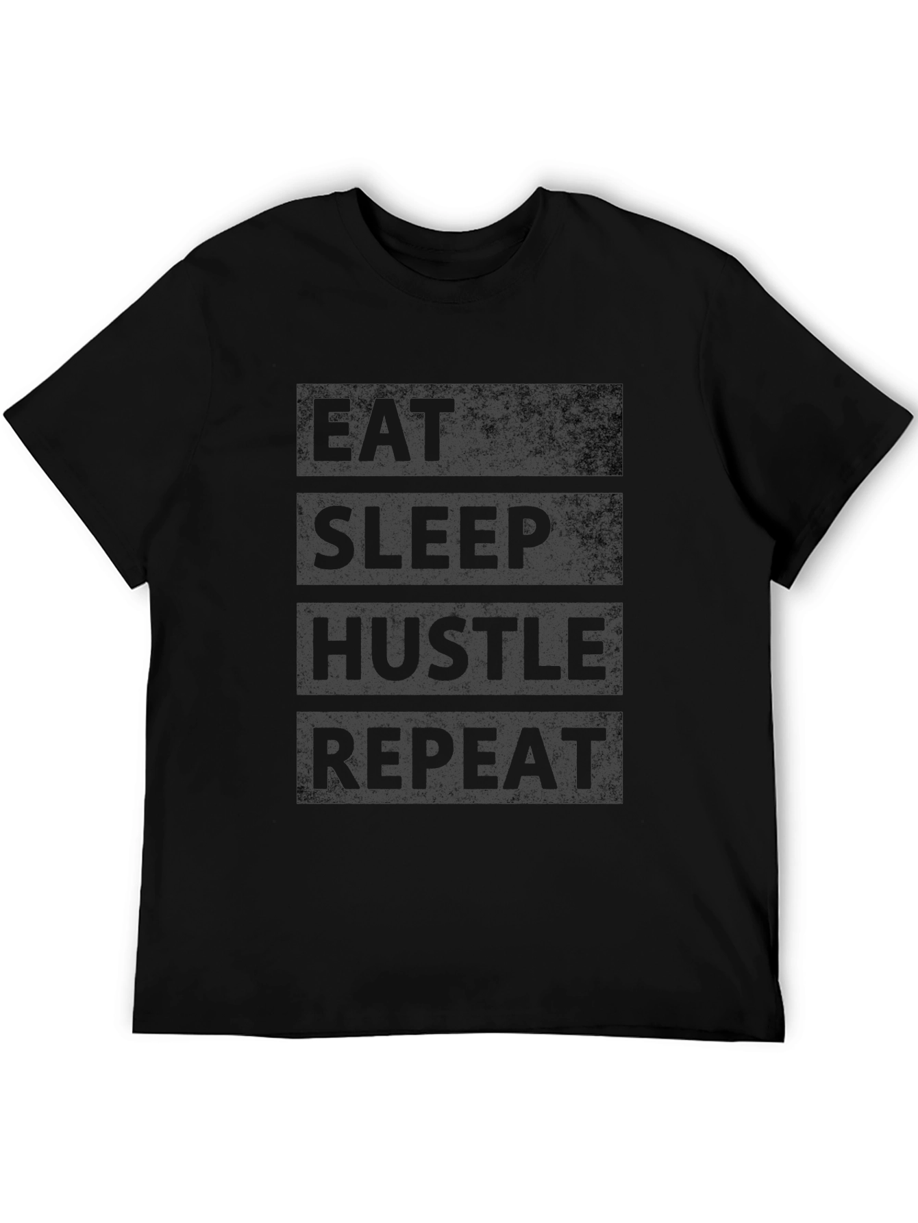 Eat Sleep Hustle Repeat Black T-Shirt