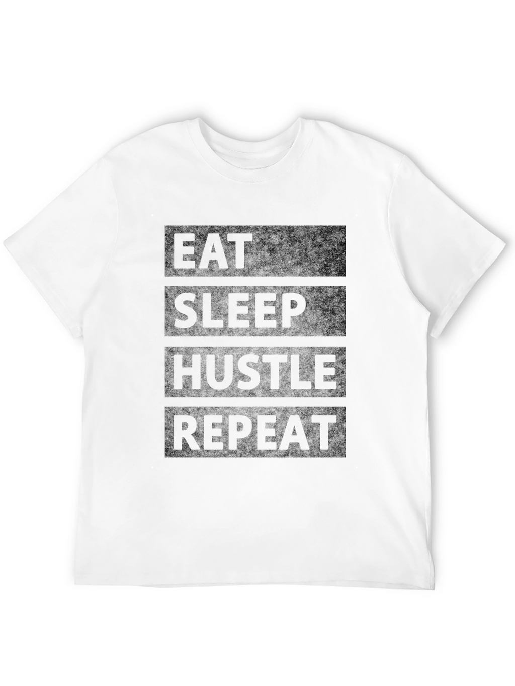 Eat Sleep Hustle Repeat Black T-Shirt
