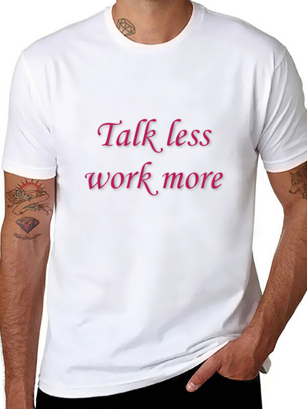 Talk Less Work More Graphic Tee
