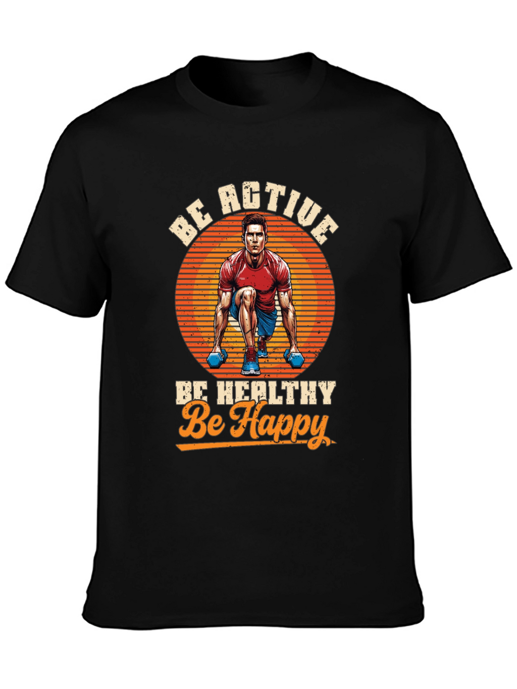 Be Active T-Shirt