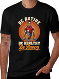 Be Active T-Shirt